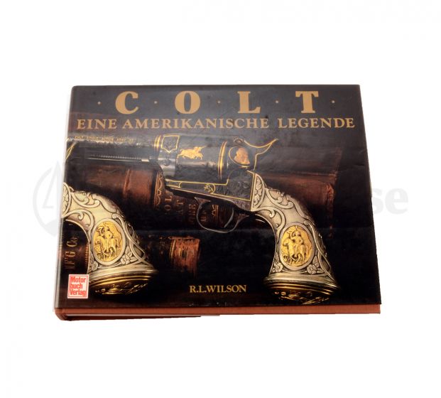 Colt Eine Amerikanische Legende 